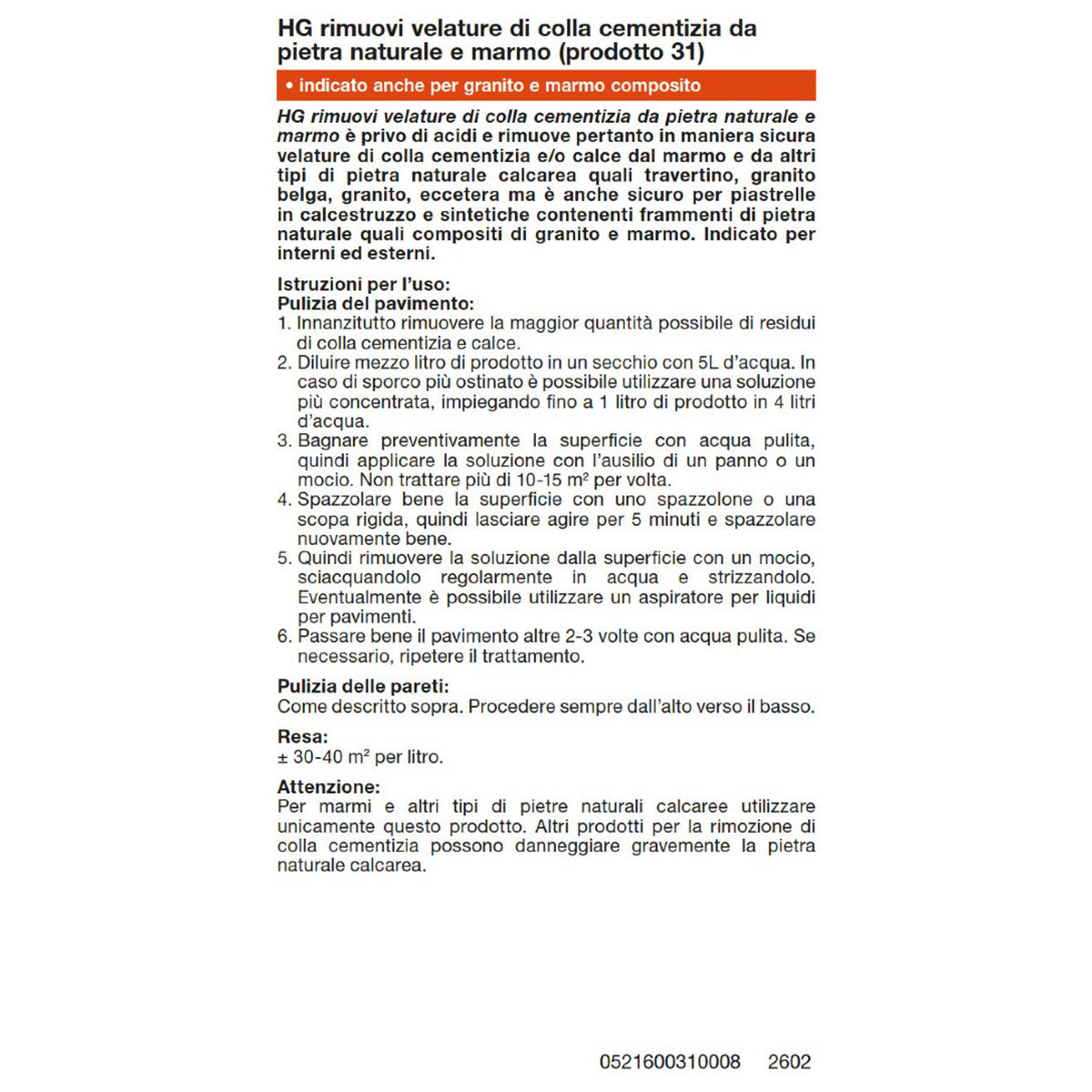 Rimuovi velature di colla cementizia da pietra naturale HG 1 L